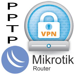Cara Setting VPN PPTP di MikroTik (Server dan Client)