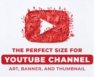 Panduan Ukuran Banner YouTube, Cara Membuat dan Memasangnya